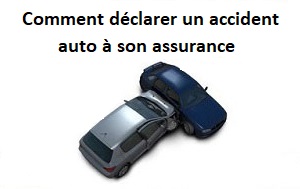 Comment déclarer un accident auto auprès de son assurance