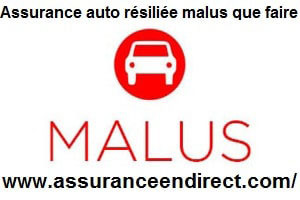 assurance auto résilié pour malus