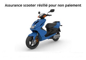 assurance scooter résilié pour non paiement