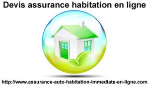 Assurance habitation en ligne