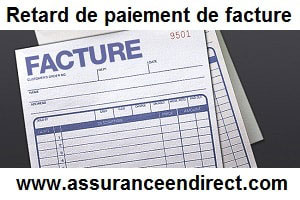 Retard de paiement de votre facture : que faire ?