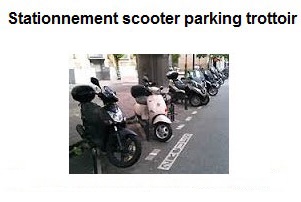 Stationnement scooter parking trottoir.